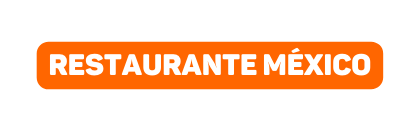 restaurante méxico