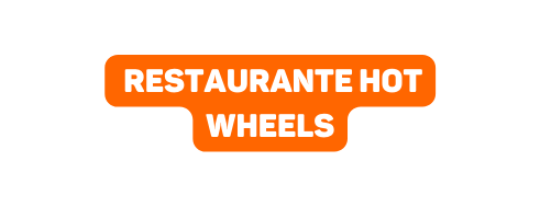 restaurante Hot Wheels